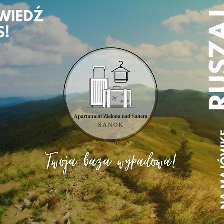 Apartament Zielona Nad Sanem Daire Sanok Dış mekan fotoğraf